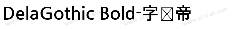 DelaGothic Bold字体转换
